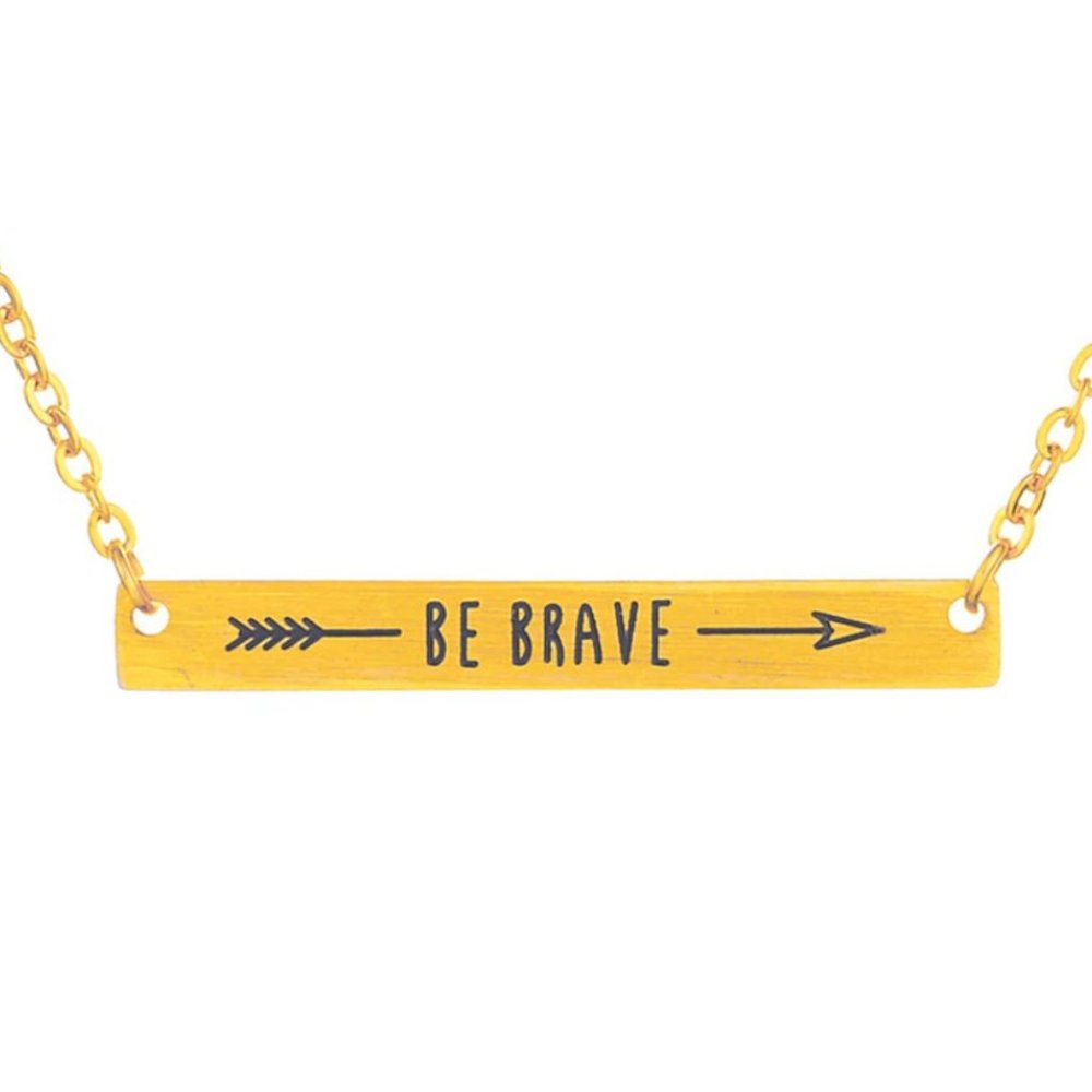 "Be Brave" Arrow Bar Motivation Contemporary Gold Necklace